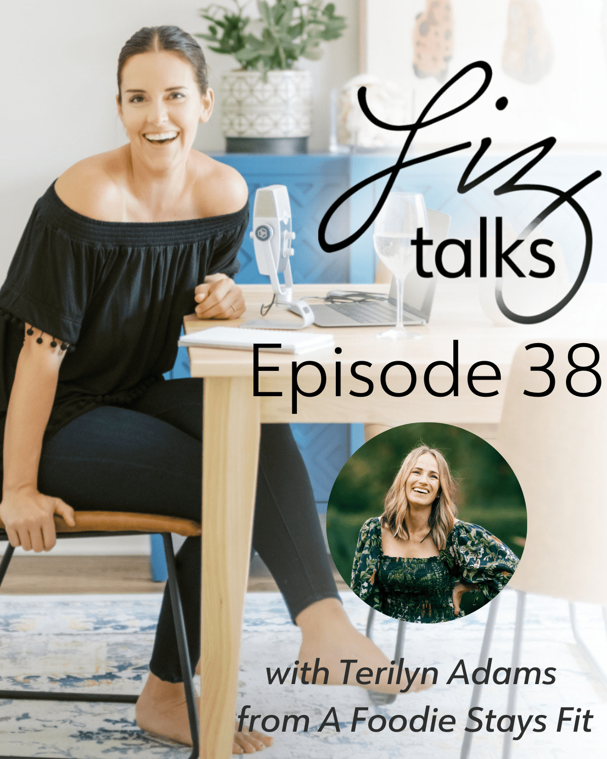 Liz Talks, Episode 38: Chatting with Terilyn Adams from A Foodie Stays Fit  - Real Food Liz