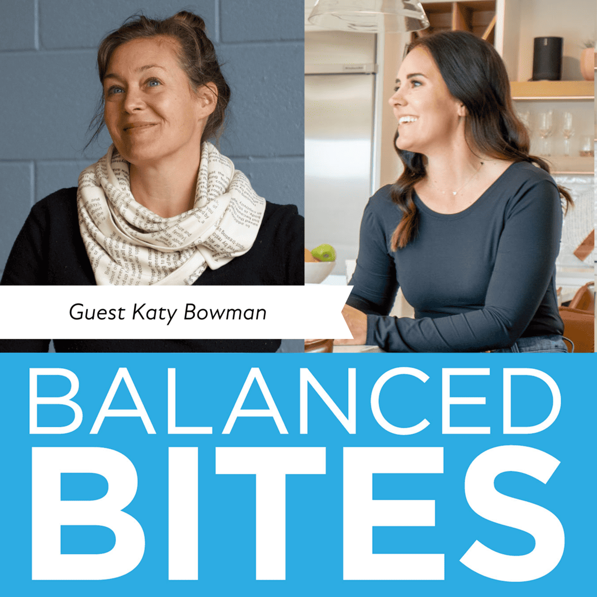 Katy Bowman Balanced Bites episode